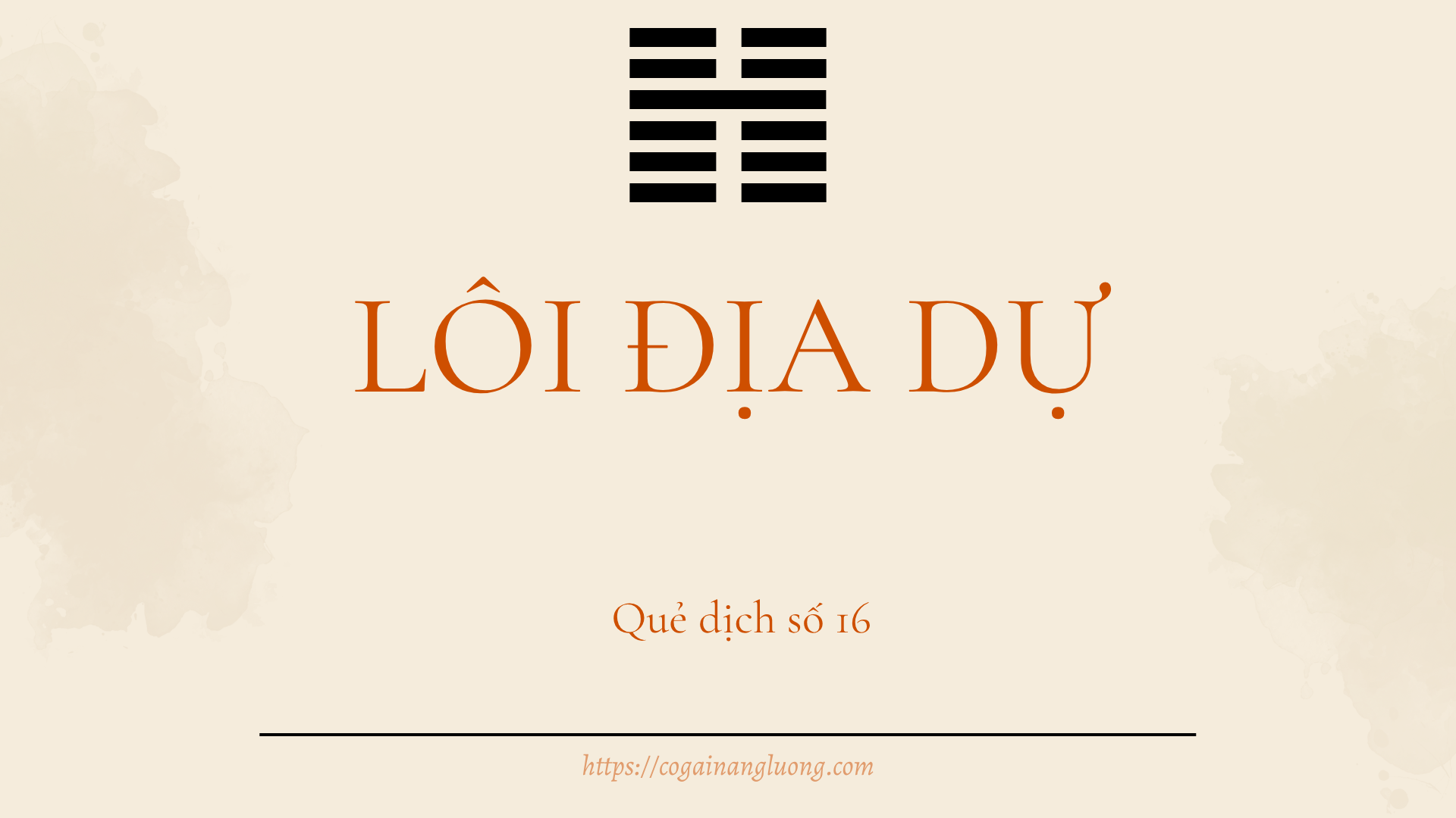 Lôi Địa Dự - Quẻ dịch số 16