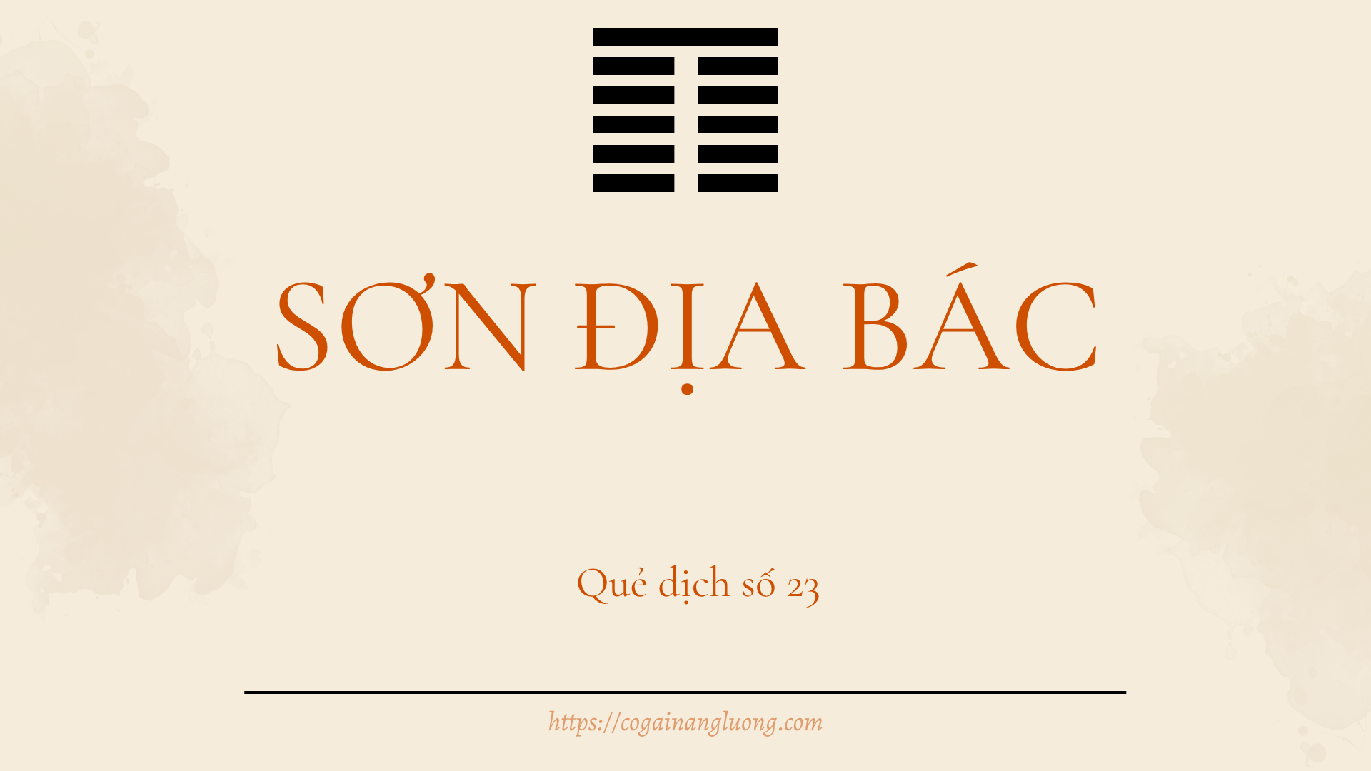 Sơn Địa Bác - Quẻ dịch số 23 - Kinh Dịch
