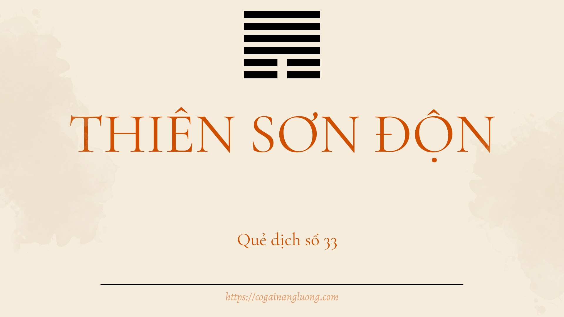 Thiên Sơn Độn - Quẻ 33